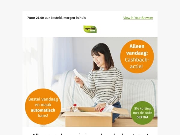 Alleen vandaag: win je aankoopbedrag terug!