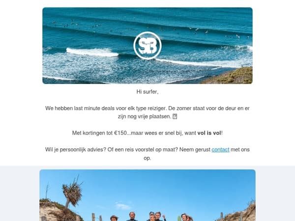 Laatste plaatsen. Grote kortingen. 🏄
