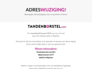 Belangrijke adreswijziging van Tandenborstel.com
