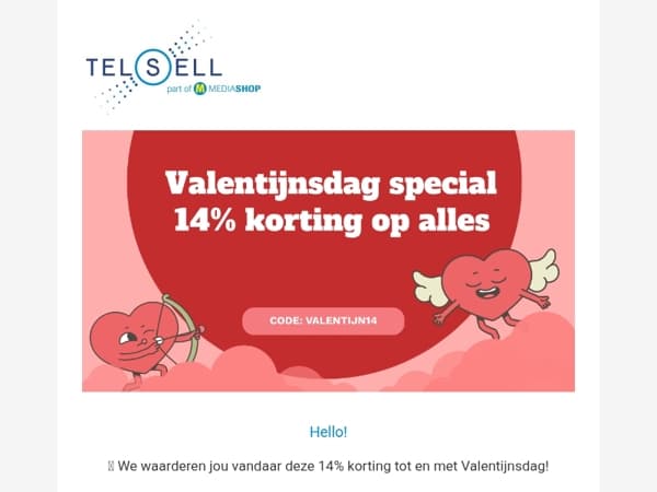 Valentijnsdag special: 14% korting op alles