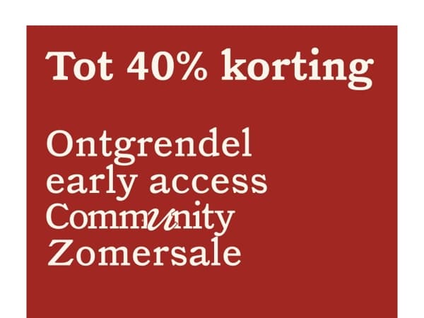 Tot 40% korting — Ontgrendel early access en mis het niet ☀️