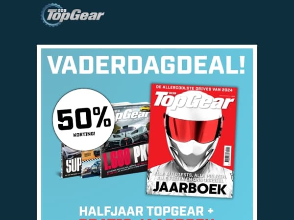 ❗50% korting op de TopGear Vaderdagdeal