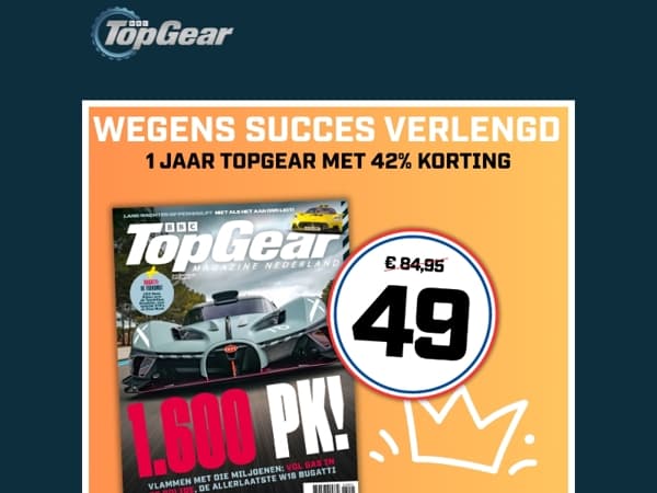 Wegens succes verlengd: 1 jaar TopGear met 42% korting! 👑