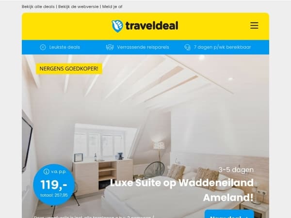 Nergens goedkoper! 😱 3 dgn SUITE DEAL Ameland 119 | 5-daagse kerstmarktencruise de Rijn 499 | ABBA Voyage Londen 399 p.p.!