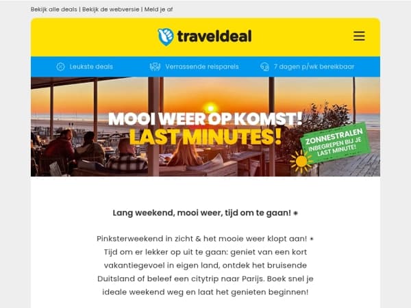 Lang weekend & mooi weer op komst! ☀️ Ontdek leuke last minutes v.a. 34,50 p.p.!