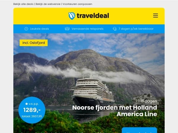Noorse Fjorden Cruise met Holland America Line v.a. 1289 | 4*-Resort op Chalkidiki v.a. 489 p.p.!