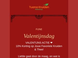 VALENTIJNS ACTIE 10% korting op alles