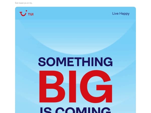 Something BIG is coming