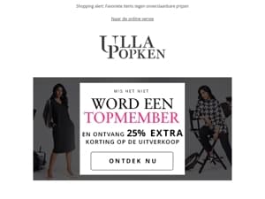 Word een Top Member en ontvang -25% extra korting op de uitverkoop