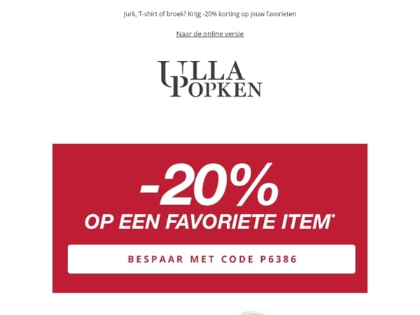 -20% korting op 1 favoriet artikel 💛