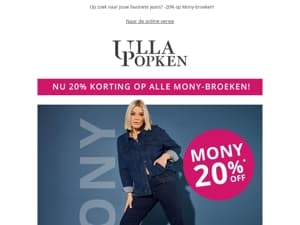 Mony-broeken met 20% korting!