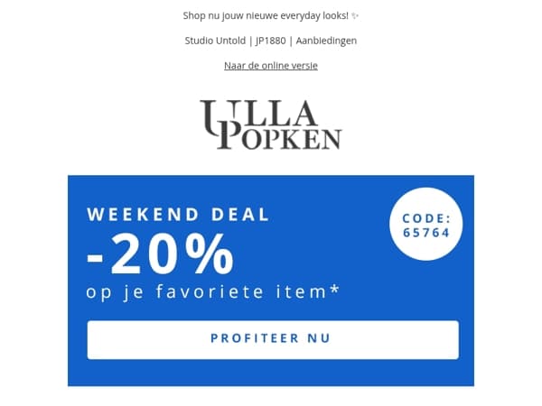 Weekend Deal: bespaar 20% op jouw favoriete item 💛