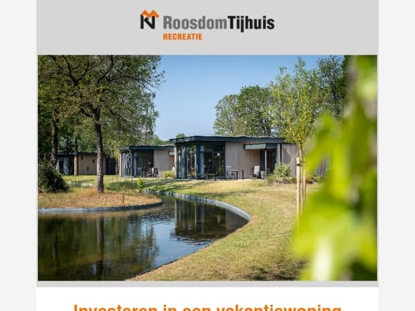 Investeren in een vakantiewoning van Roosdom Tijhuis