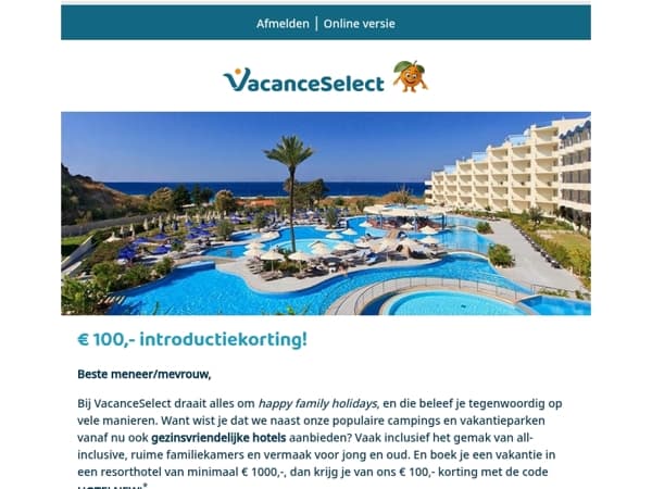 Nieuw: resort-hotels, nu met € 100,- korting!