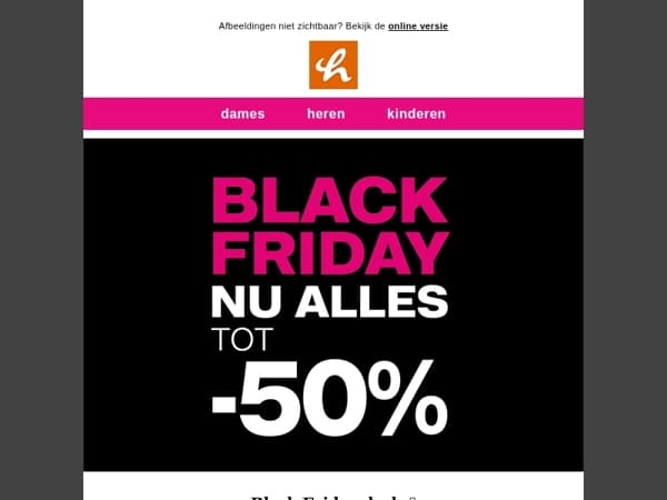 Shop nu ALLES tot -50%! 🛒