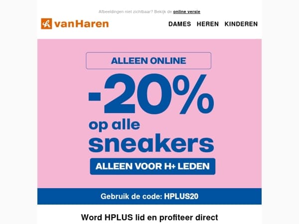 -20% op alle sneakers, alleen voor HPLUS leden 👟