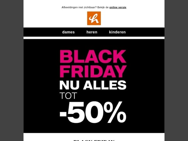 Nu ALLES tot -50%! 🚨🖤