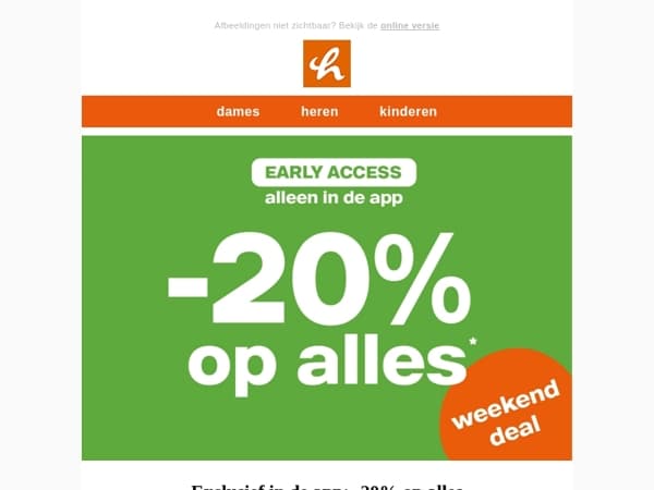 Vanavond early access: -20% in de app 🎉