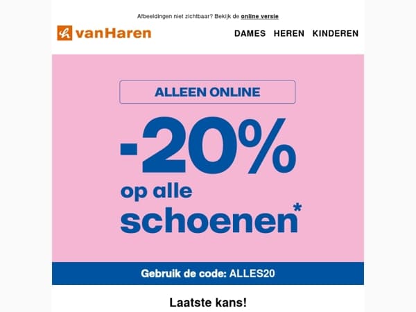 Laatste kans! -20% op ALLE schoenen*  🚨