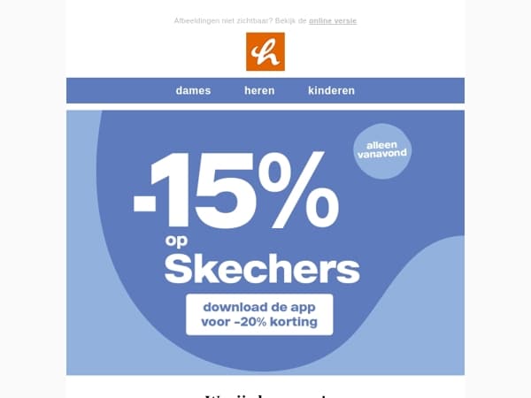 We zijn begonnen: -15% op Skechers, -20% in de app! 👀