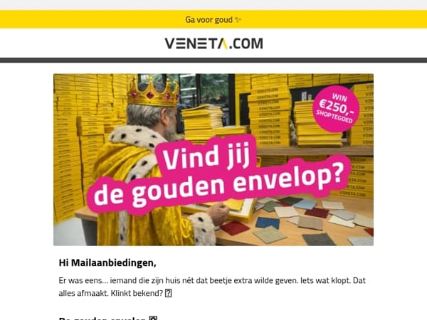 Misschien ligt er iets gouds op je te wachten 👑