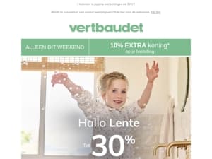 10% EXTRA korting alleen dit weekend