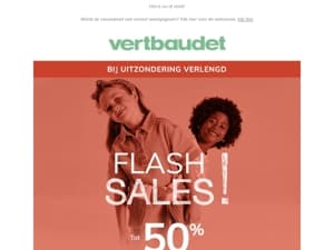 BIJ UITZONDERING VERLENGD: tot -50%* op de selectie