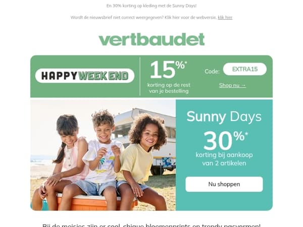 Happy weekend: 15% EXTRA op de rest van je bestelling