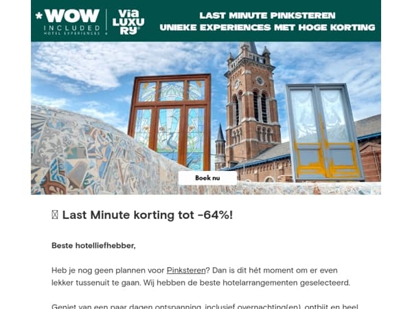 Vier Pinksteren in luxe – Er wacht een Last Minute korting op je!