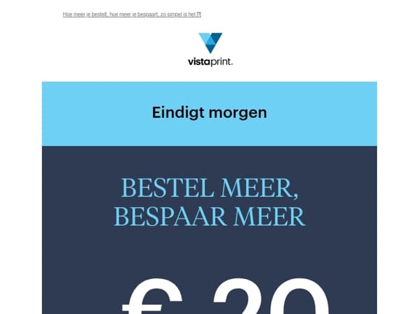 Bestel meer ➨ bespaar meer: tot -€ 20 op ALLES