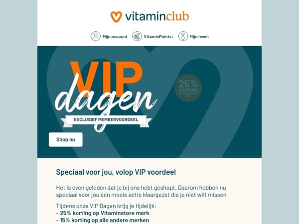 Krijg nu tot 25% VIP korting op alles