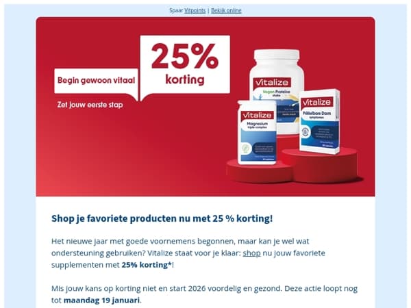 Shop je favoriete producten nu met 25% korting!