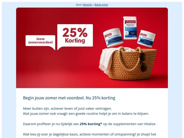 25% Korting; Begin jouw zomer met voordeel