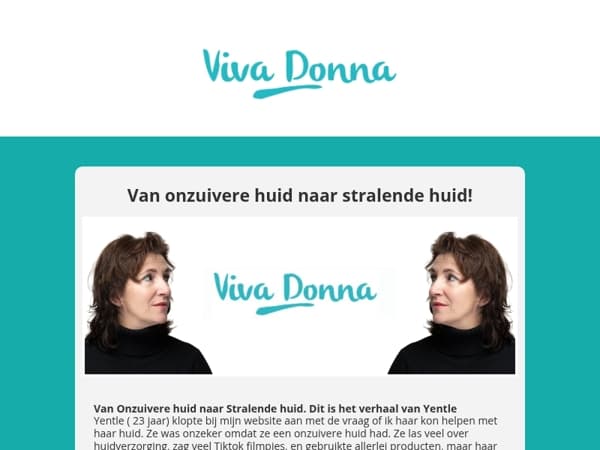 Van onzuivere huid naar stralende huid; het verhaal van Yentle