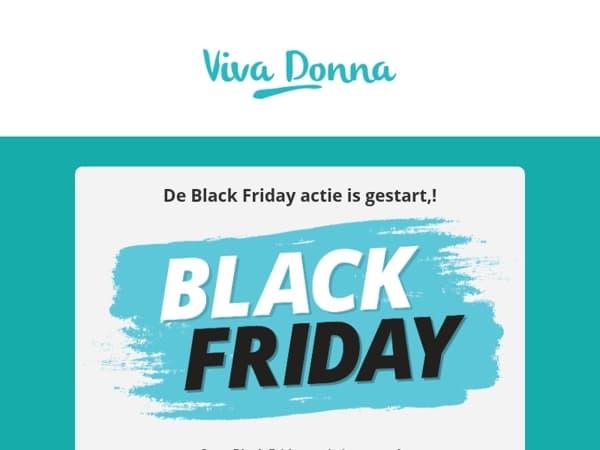 Onze Black Friday actie is gestart!