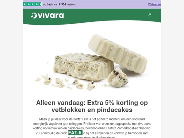 🐦Vivara trakteert vandaag: 5% extra korting op vet