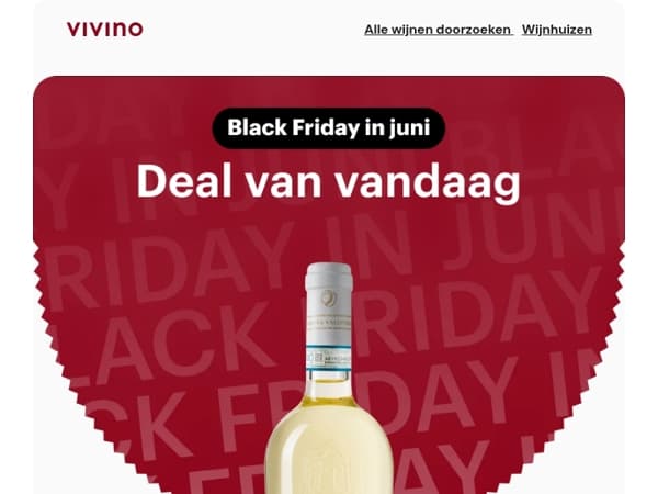 Black Friday in Juni 🖤 🛒: De perfecte lentewijn