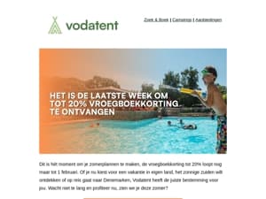 Laatste week om tot 20% vroegboekkorting te ontvangen ⛺