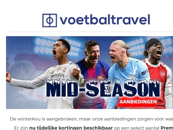 ⚽ Mid-seizoenaanbiedingen voor Premier League- en LaLiga-reizen nu beschikbaar