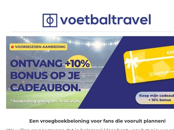 Ontvang +10% bonus op je cadeaubon voor voetbalreizen