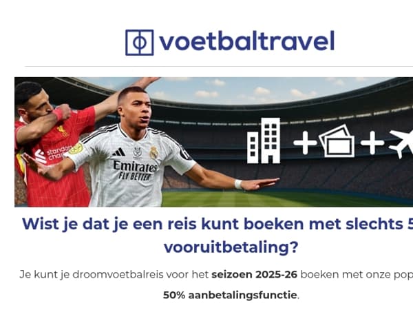 Betaal 50% aan en boek vandaag nog je droomvoetbalreis!⚽✈️