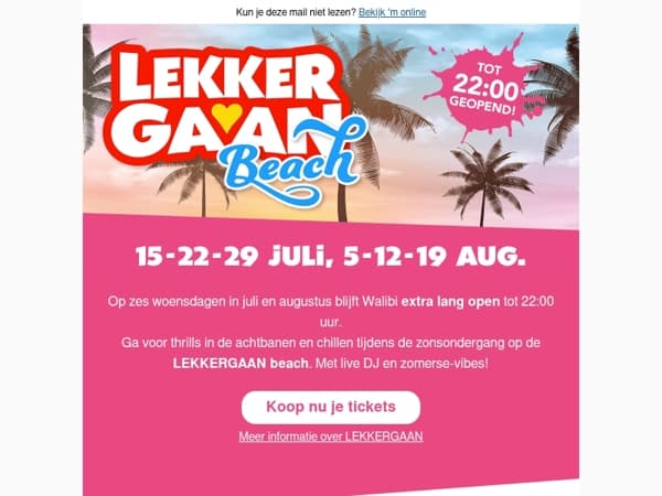 LEKKERGAAN tot 22:00 uur - Vier de zomer in Walibi 🌅