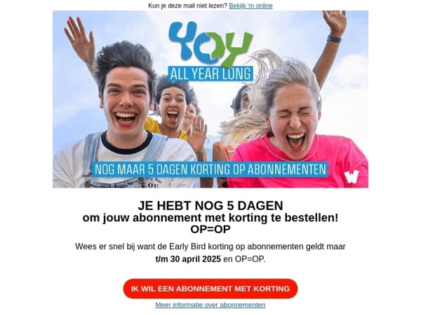 Nog maar 5 dagen korting op abonnementen 🎢