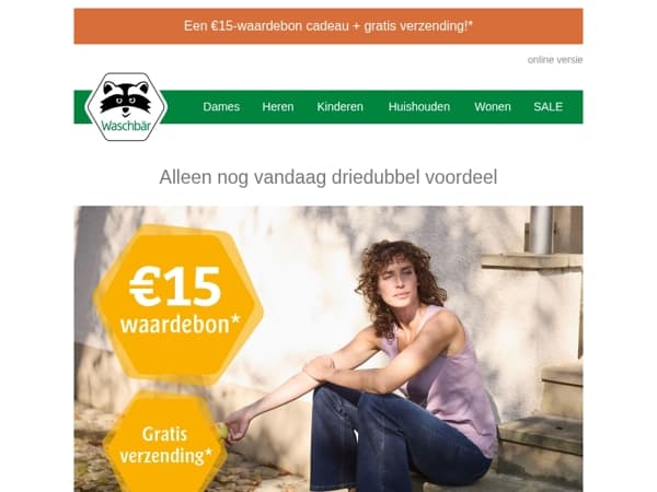 ⏳ Mis het niet: een €15-waardebon + gratis verzending * & meubel sale! 🪑