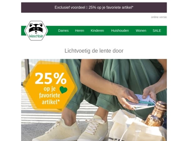 🌼👟 Ontdek luchtige voorjaarsschoenen! 💚 Speciaal voor jou: 25% op je favoriete artikel*! 🎉