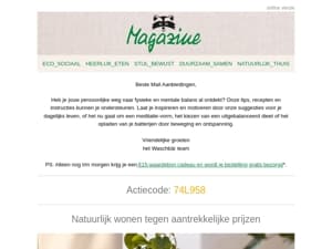 Nog t/m morgen: €15 waardebon + gratis verzending* 🎁 Hier komt onze magazine nieuwsbrief voor jou!