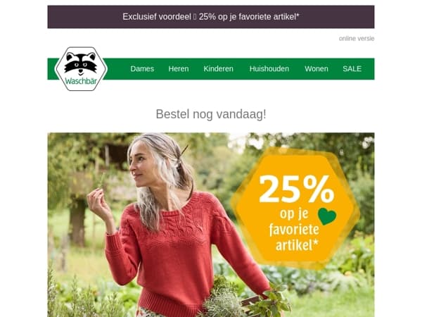 🕰️ Alleen nog vandaag: 25% op je favoriete artikel!* 💝