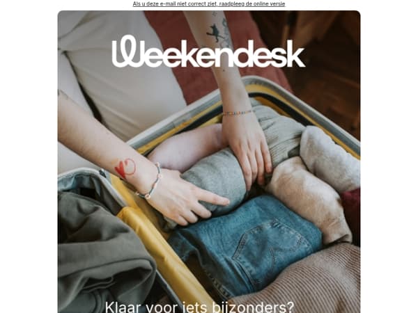 Gun jezelf of verras iemand met een onvergetelijk uitstapje