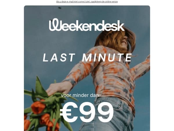 WEEKEND UITJES ONDER € 99