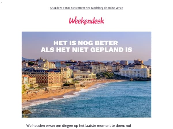 Het is hoog tijd om op weekend te gaan!